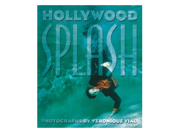 Hollywood Splash