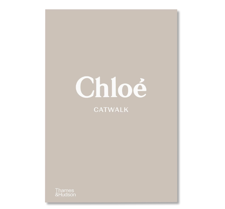 Chloe Catwalk: the complete collections