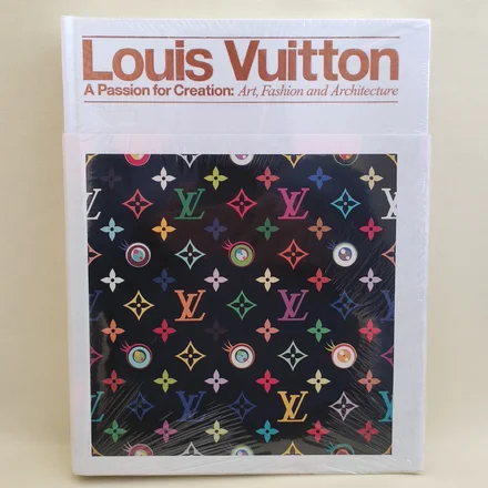 Louis Vuitton: A Passion for Creation: New Art, Fashion and Architecture